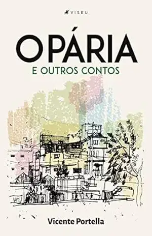 Capa do livro O Pária e outros contos - Vicente Portella