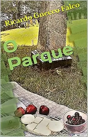 O Parque – Ricardo  Gnecco Falco