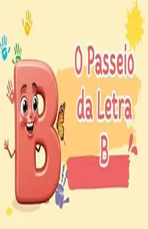 O passeio da letra B (As letras do alfabeto) – Luiz rodrigues