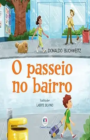 O passeio no bairro (Mundinho da leitura) – Donaldo Walter Buchweitz
