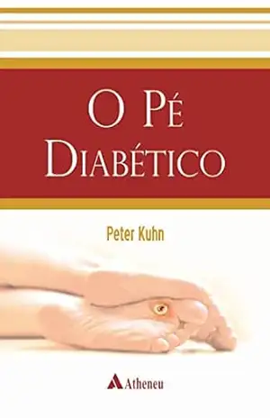 Capa do livro O Pé Diabético (eBook) - Peter Kuhn