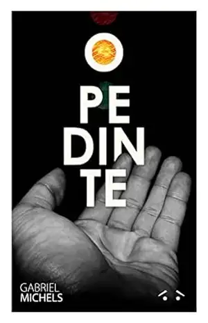 O Pedinte (Coleção Gabriel Michels) – Gabriel Michels O Pedinte (Coleção Gabriel Michels) – Gabriel Michels