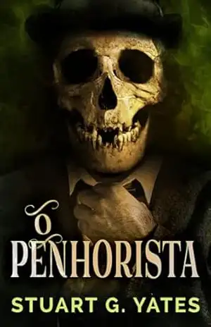 Capa do livro O Penhorista - Stuart G. Yates