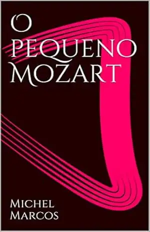 O pequeno Mozart – Michel Marcos