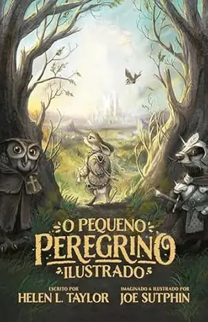 Capa do livro O pequeno peregrino ilustrado - Helen L. Taylor