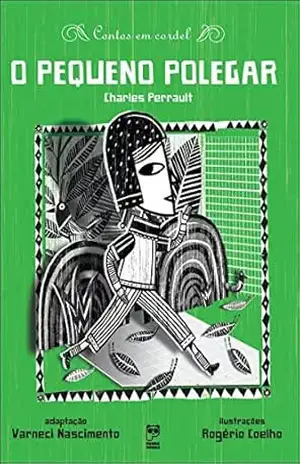 O pequeno polegar – Varneci Nascimento O pequeno polegar – Varneci Nascimento