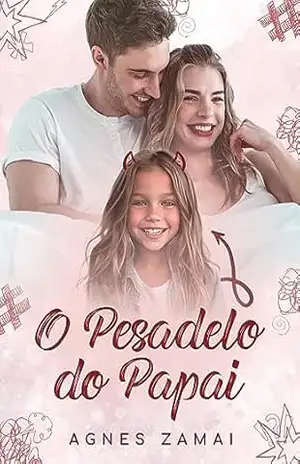O pesadelo do papai – Agnes Zamai