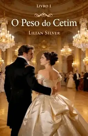 O Peso do Cetim (Os Blackwood Livro 1) – Lilian  Silver