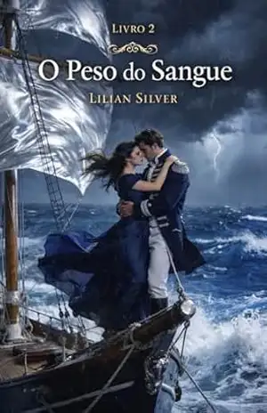 O Peso do Sangue (Os Blackwood Livro 2) – Lilian Silver