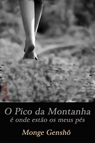 Baixar O Pico da Montanha é onde estão os meus pés pdf, epub, mobi, eBook