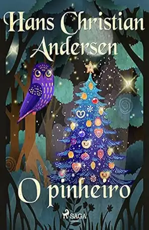 O pinheiro (Histórias de Hans Christian Andersen) – H.C. Andersen