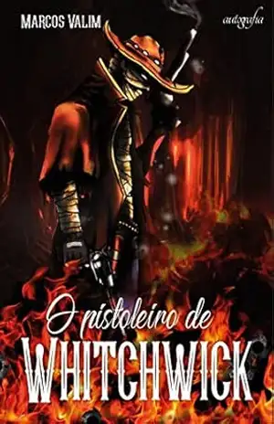 Capa do livro O Pistoleiro de Whitchwick - Marcos Valim