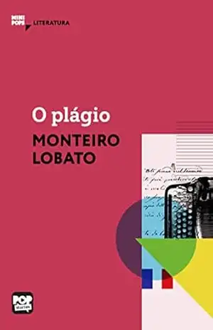 Capa do livro O plágio: Literatura (MiniPops) - Monteiro Lobato