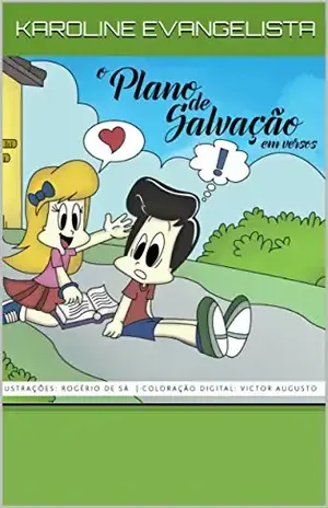 O Plano de Salvação em versos (Compartilhando o Evangelho com as crianças Livro 1) – Karoline Evangelista
