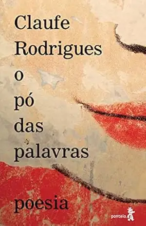 Capa do livro O pó das palavras - Claufe Rodrigues