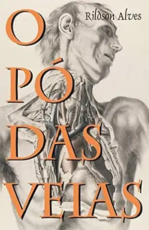 Capa do livro O pó das veias - Rildson Alves