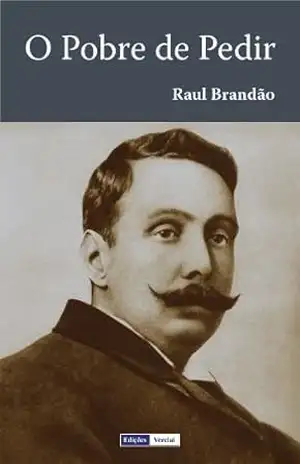 O Pobre de Pedir – Raul Brandão