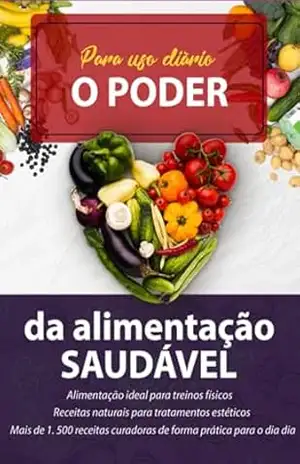 Capa do livro O Poder Da Alimentação Saudável - Maicon Godoy De Ferreira