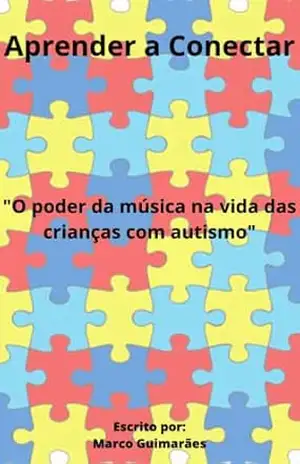 ”O Poder da Música na Vida de Crianças com Autismo” – Marco Guimarães
