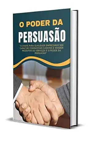 O Poder Da Persuasão – e–Book – Mateus Ferreira