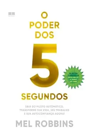 O poder dos 5 segundos – Mel Robbins