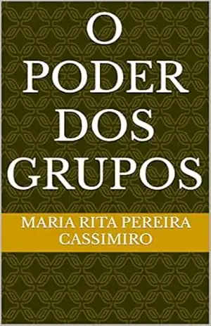 Capa do livro O poder dos grupos - Maria Rita Pereira Cassimiro