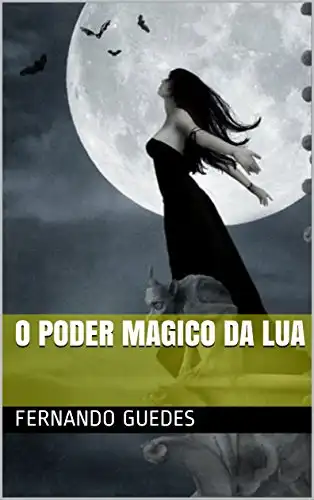 Baixar O Poder Magico da Lua pdf, epub, mobi, eBook