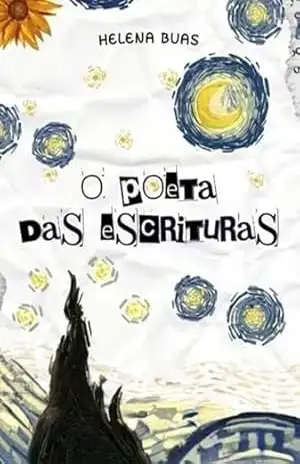 O Poeta Das Escrituras – Helena S. Buas