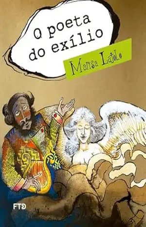 O poeta do exílio (Meu amigo escritor) – Marisa Lajolo