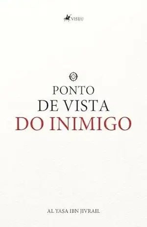 O Ponto de Vista do Inimigo – AL YASA IBN JIVRAIL