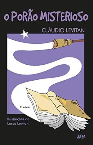 O porão misterioso – Cláudio Levitan O porão misterioso – Cláudio Levitan