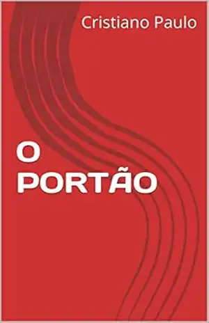Capa do livro O PORTÃO - Cristiano Paulo