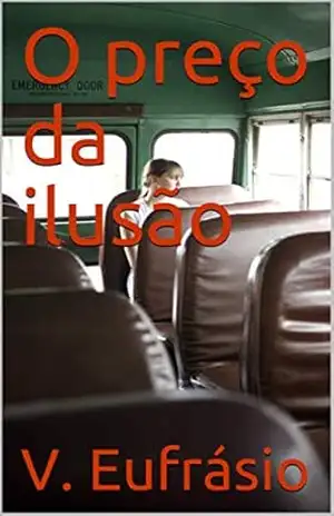Capa do livro O preço da ilusão - V. Eufrásio
