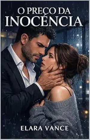 O Preço da Inocência: Um Romance Dark de Bilionário e Babá - Elara Vance
