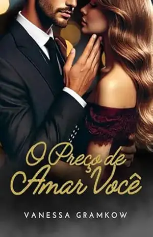 Capa do livro O Preço de Amar Você - Vanessa Gramkow