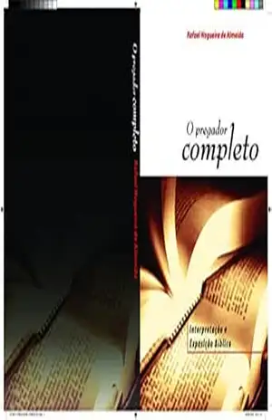 O PREGADOR COMPLETO – Rafael Nogueira de Almeida