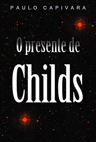Baixar O Presente de Childs pdf, epub, mobi, eBook