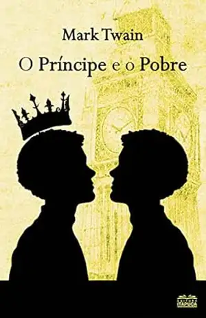 O Príncipe e o Pobre – Mark Twain