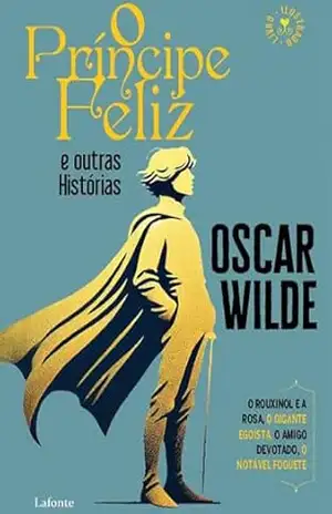 O Príncipe Feliz e Outras Histórias – Oscar Wilde