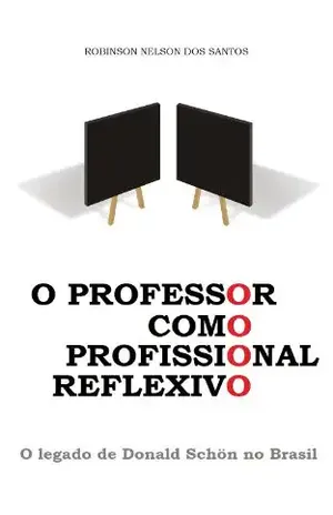 Capa do livro O professor como profissional reflexivo - Robinson Nelson Dos Santos