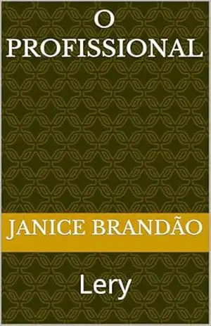 Capa do livro O Profissional: Lery - Janice  Brandão