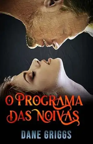 Capa do livro O Programa das Noivas (Salvando Ceraste (PT) Livro 1) - Dane Griggs