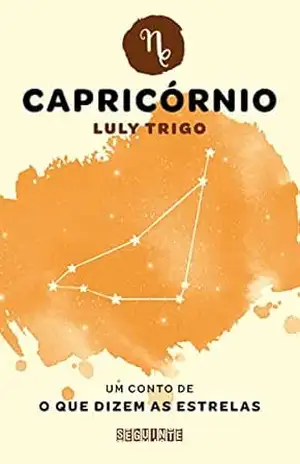 O que dizem as estrelas: Capricórnio – Luly Trigo
