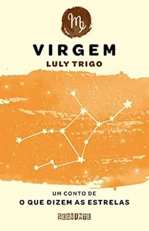 O que dizem as estrelas: Virgem – Luly Trigo