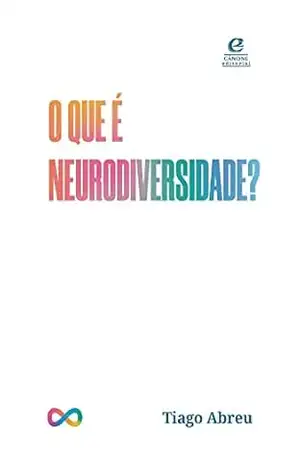 Capa do livro O que é neurodiversidade? - Tiago Abreu