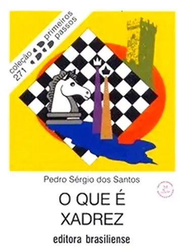 Baixar O que é xadrez (Primeiros Passos) pdf, epub, mobi, eBook