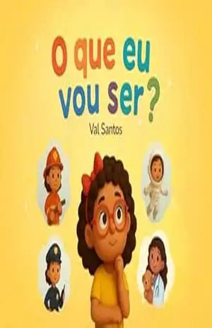 O QUE EU VOU SER? – Val Santos
