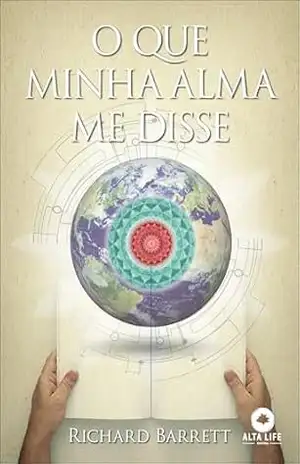 O que minha alma me disse - Richard Barrett O que minha alma me disse - Richard Barrett