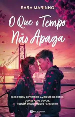 Capa do livro O Que O Tempo Não Apaga - Sara Marinho