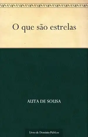 O que são estrelas – Auta de Sousa
